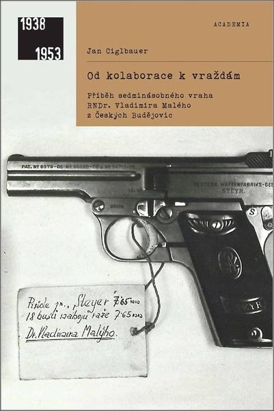 Od kolaborace k vraždám - 978-80-200-3178-5