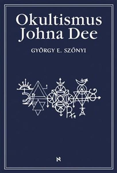 Okultismus Johna Dee - 978-80-7511-523-2
