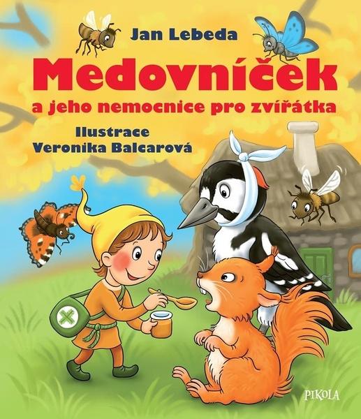 Medovníček a jeho nemocnice pro zvířátka - 978-80-242-7159-0