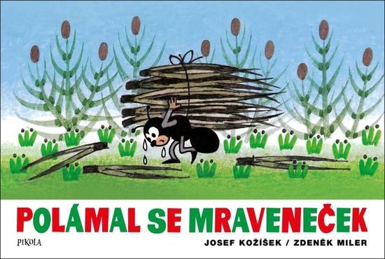 Polámal se mraveneček - 978-80-242-7111-8