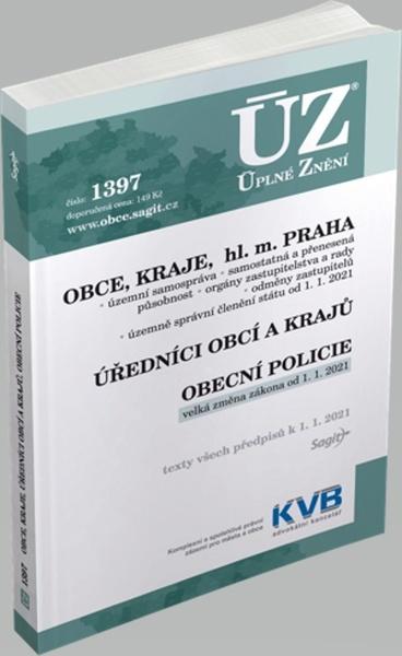ÚZ 1397 Obce, Kraje, hl. m. Praha, Úředníci obcí a krajů, Obecní policie - 978-80-7488-432-0