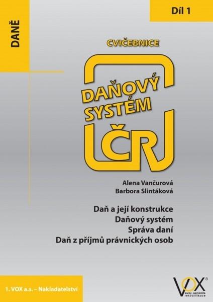 Cvičebnice Daňový systém ČR 2019 1. díl - 978-80-87480-76-2