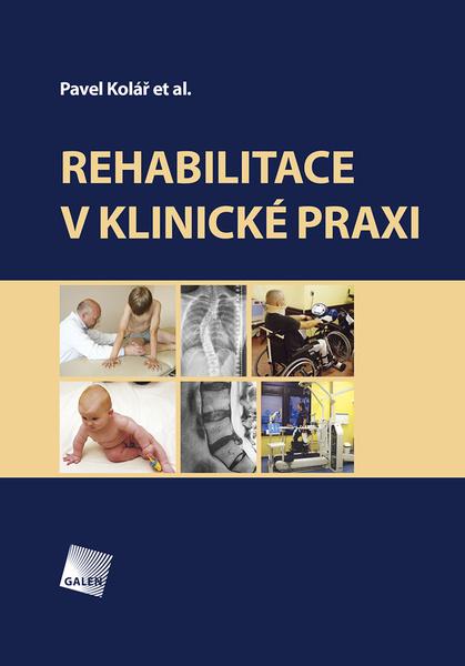Levně Rehabilitace v klinické praxi
