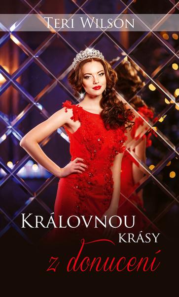 Královnou krásy z donucení - 978-80-269-1517-1