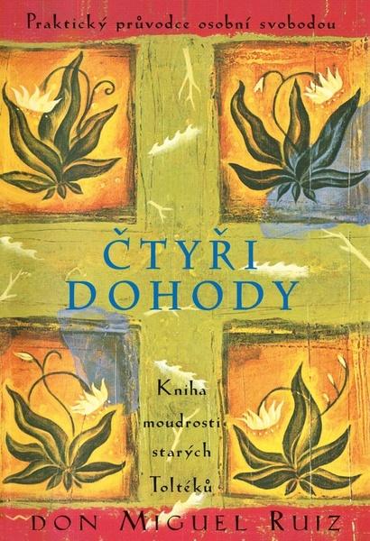 Čtyři dohody - 978-80-242-7156-9