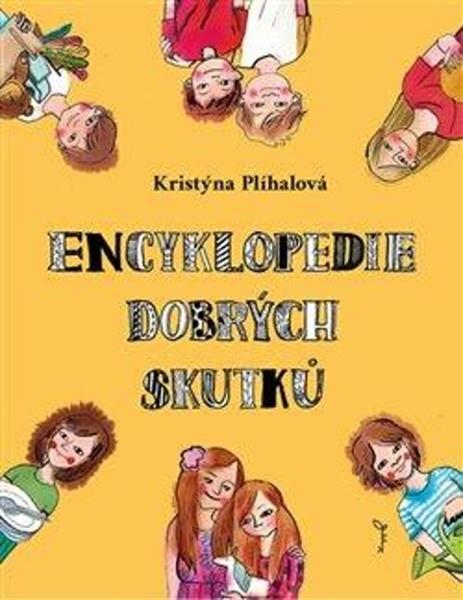 Encyklopedie dobrých skutků - 978-80-7295-268-7