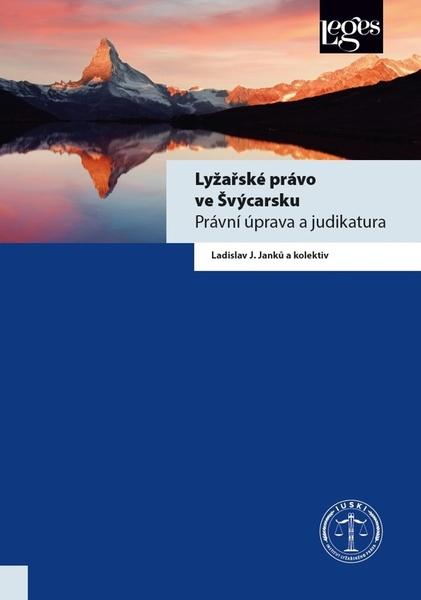 Lyžařské právo ve Švýcarsku - 978-80-7502-477-0