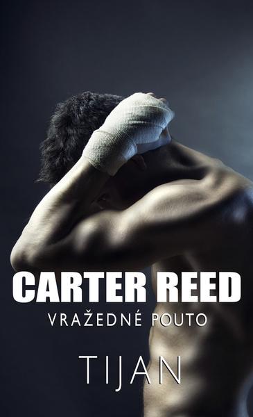 Carter Reed Vražedné pouto - 978-80-269-1574-4