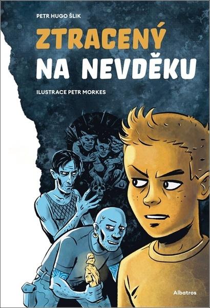 Levně Ztracený na Nevděku
