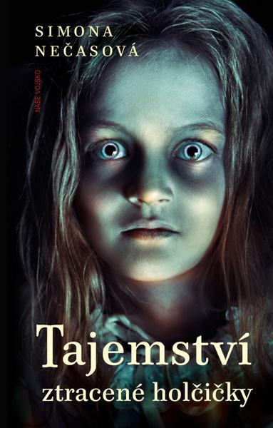 Tajemství ztracené holčičky - 978-80-206-1919-8