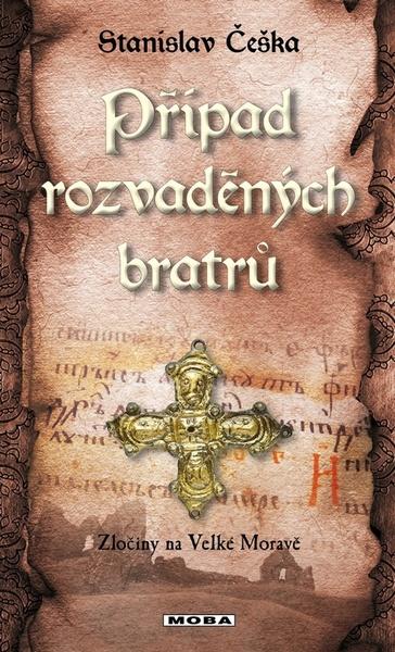 Levně Případ rozvaděných bratrů
