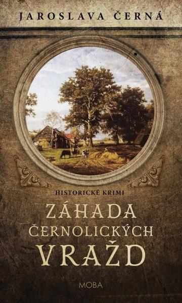 Záhada černolických vražd - 978-80-243-9756-6