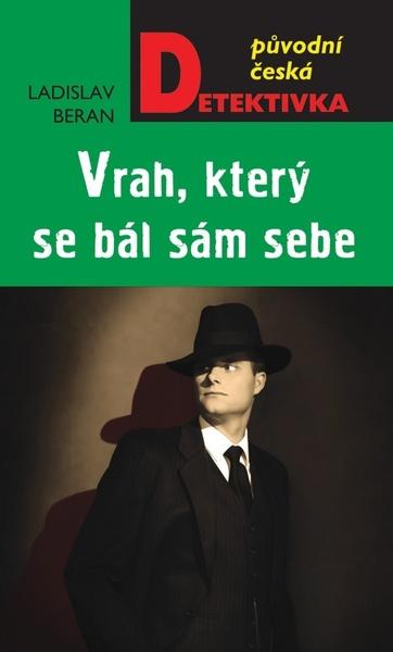 Vrah, který se bál sám sebe - 978-80-243-9762-7