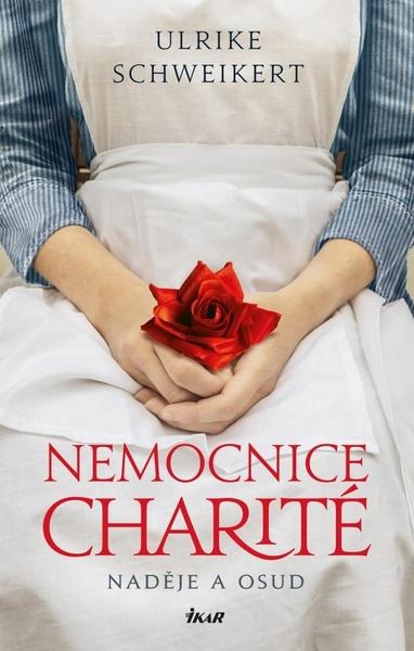 Nemocnice Charité Naděje a osud - 978-80-249-4344-2