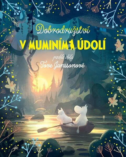 Dobrodružství v muminím údolí - 978-80-252-4883-6