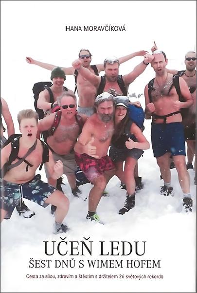 Učeň ledu Šest dnů s Wimem Hofem - 978-80-89801-08-4