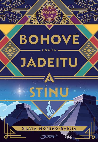Bohové jadeitu a stínu - 978-80-7565-736-7