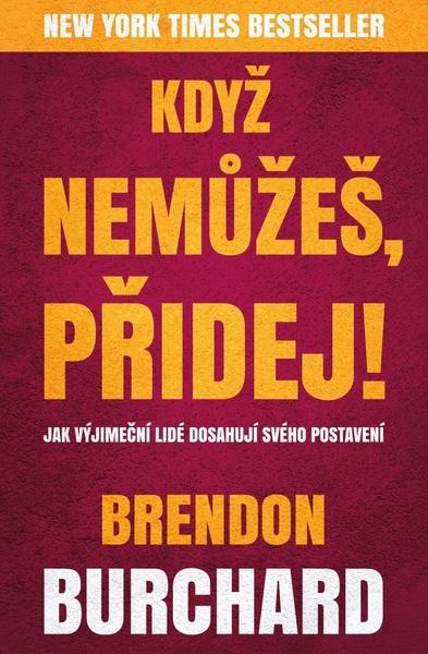 Když nemůžeš, přidej - 978-80-7585-093-5