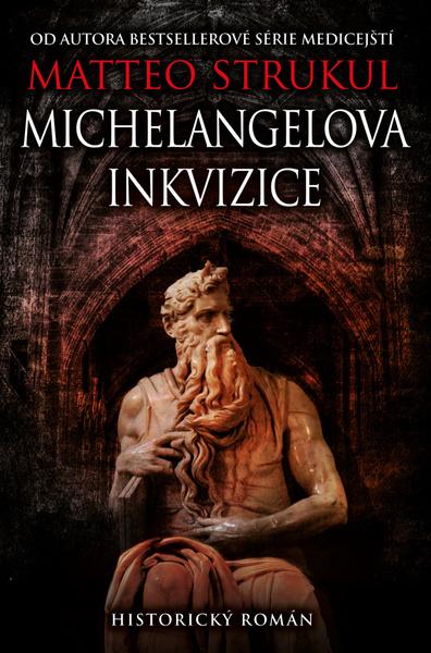 Michelangelova inkvizice - 978-80-7642-518-7