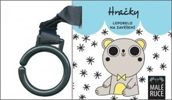 Hračky Malé ruce - 978-80-256-2883-6