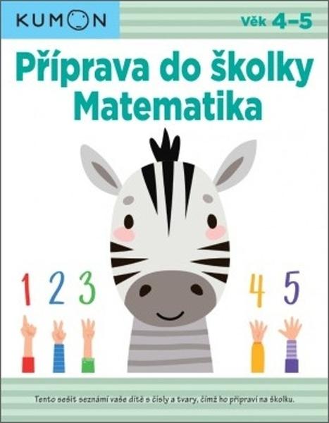 Příprava do školky Matematika - 978-80-256-2885-0