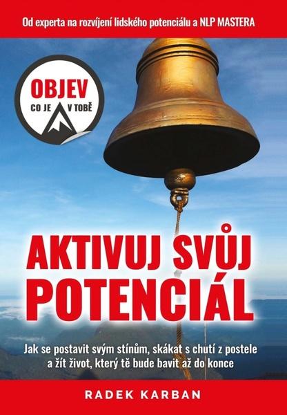 Aktivuj svůj potenciál - 978-80-907496-0-3