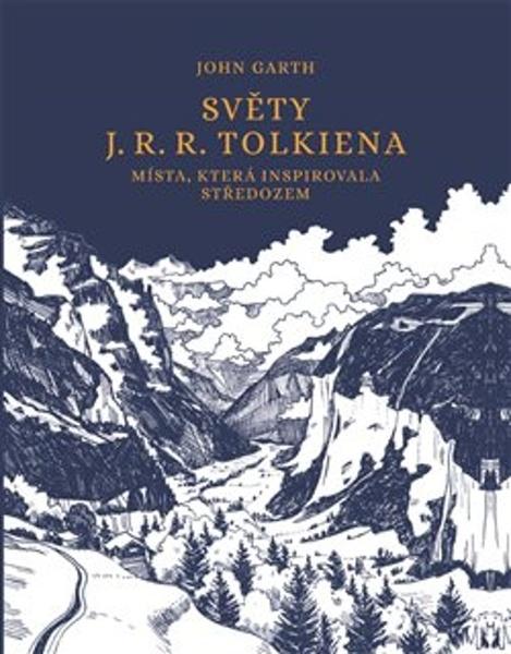 Světy J. R. R. Tolkiena - 978-80-257-3287-8