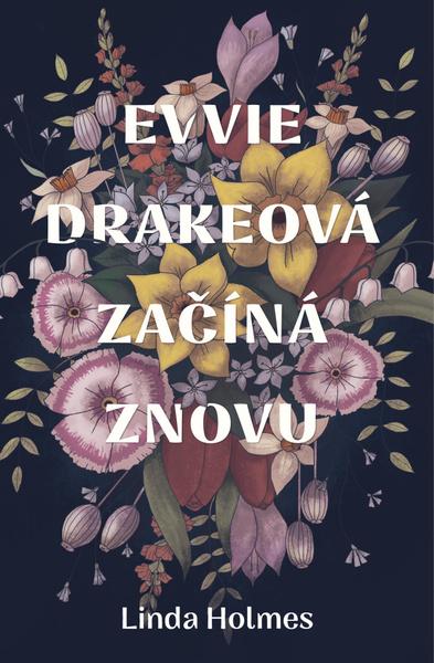 Evvie Drakeová začíná znovu - 978-80-7642-573-6