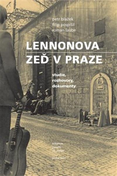 Lennonova zeď v Praze - 978-80-907989-0-8