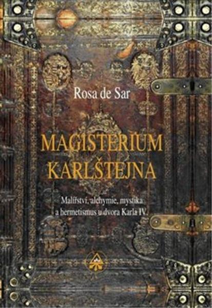 Magisterium Karlštejna - 978-80-906838-2-2