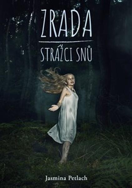 Zrada Strážci snů - 978-80-907886-1-9