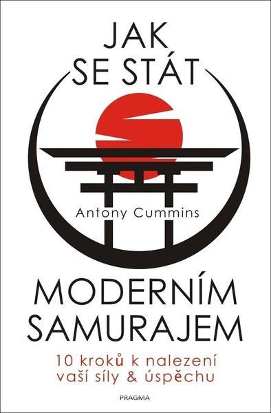 Jak se stát moderním samurajem - 978-80-242-7246-7