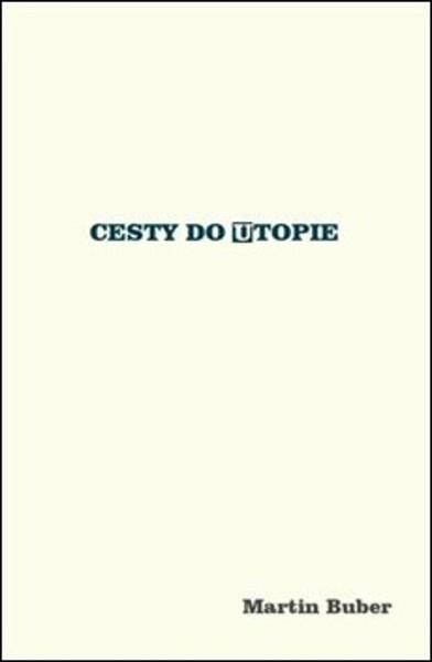Levně Cesty do utopie