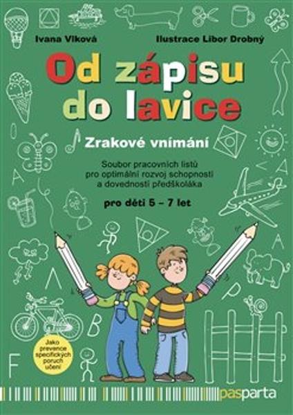 Levně Od zápisu do lavice Zrakové vnímání
