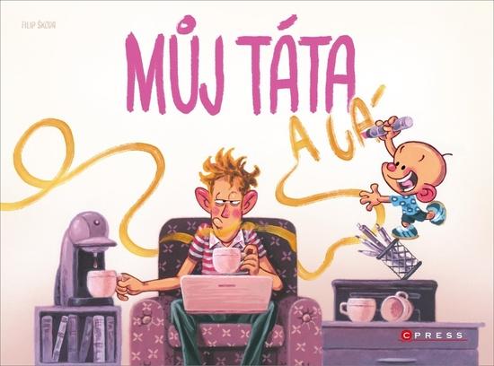 Můj táta a já - 978-80-264-3422-1