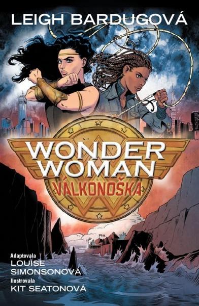 Levně Wonder Woman Válkonoška