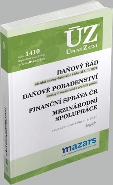 ÚZ 1410 Daňový řád 2021, Finanční správa, Daňové poradenství - 978-80-7488-446-7