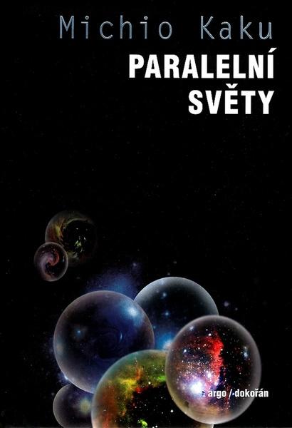 Paralelní světy - 80-7363-018-4