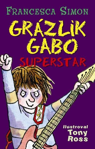 Grázlik Gabo superstar - 978-80-556-0773-3