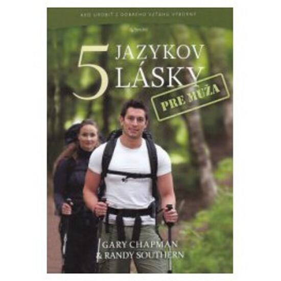 Päť jazykov lásky pre muža - 978-80-8156-082-8