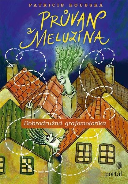 Levně Průvan a Meluzína