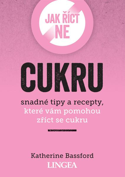 Levně Jak říct ne cukru