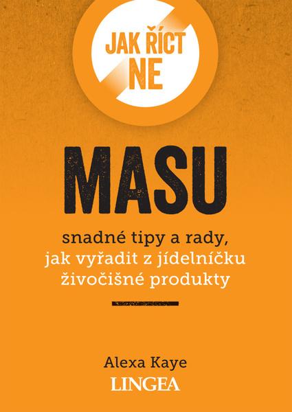 Levně Jak říct ne masu