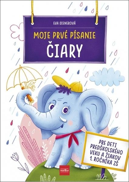 Moje prvé písanie ČIARY - 978-80-551-7642-0