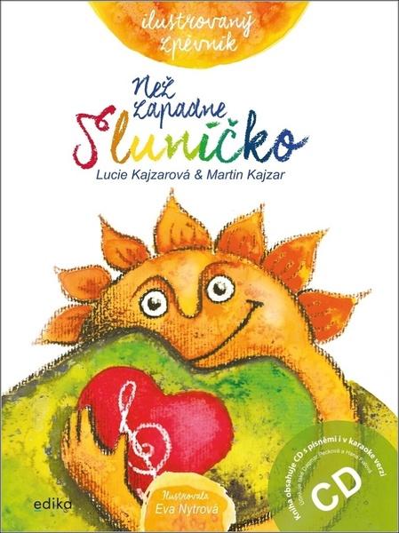 Než zapadne sluníčko Ilustrovaný zpěvník - 978-80-266-1608-5