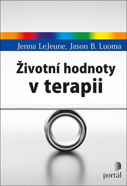 Životní hodnoty v terapii - 978-80-262-1751-0