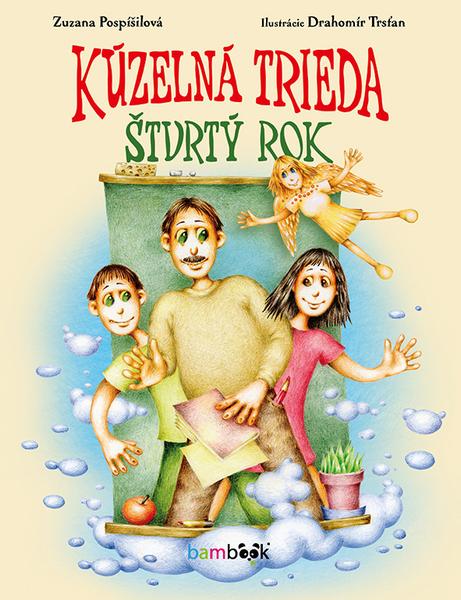 Kúzelná trieda Štvrtý rok - 978-80-8090-138-7