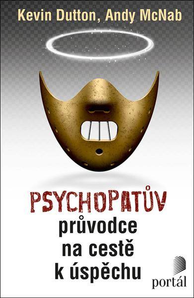 Psychopatův průvodce na cestě k úspěchu - 978-80-262-1738-1