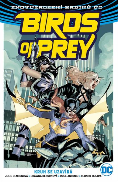 Birds of Prey 3 Kruh se uzavírá - 978-80-7449-953-1