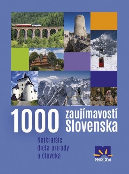 1000 zaujímavostí Slovenska - 978-80-551-4690-4